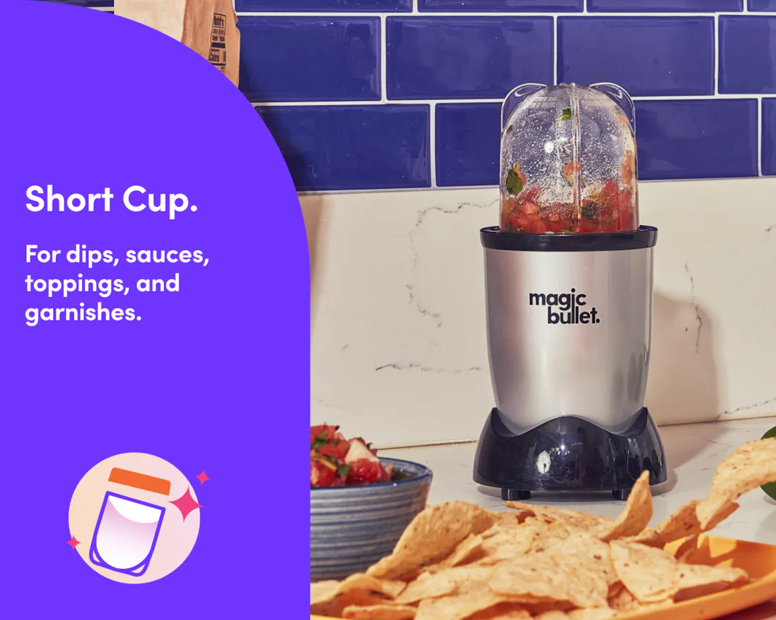 Silver magic bullet blender with a short cup blending salsa, set next to tortilla chips and text reading Short Cup.