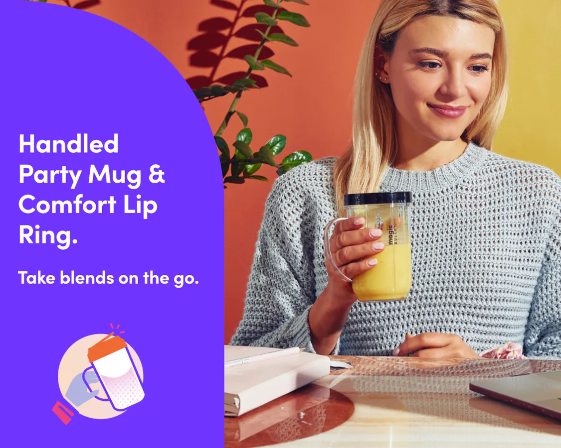 Woman holding a magic bullet Party Mug with a yellow smoothie and lip ring, next to text reading Handled Party Mug & Comfort Lip Ring.