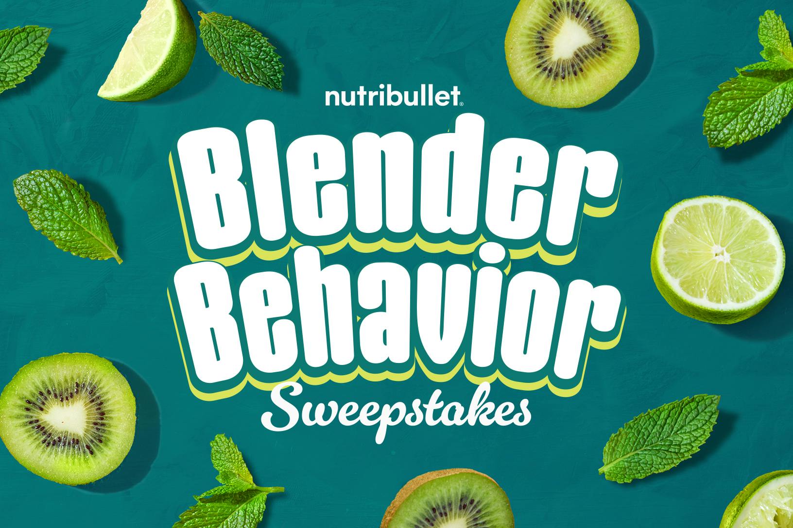 nutribullet® Blender Behavior Sweepstakes